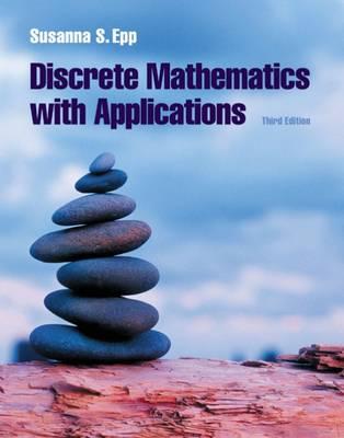 Discrete Mathematics with Applications - Epp, Susanna S