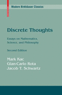 Discrete Thoughts: Essays on Mathematics, Science, and Philosophy - Kac, Mark