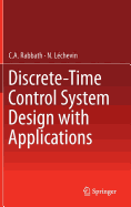 Discrete-Time Control System Design with Applications