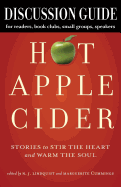 Discussion Guide for Hot Apple Cider: Stories to Stir the Heart and Warm the Soul