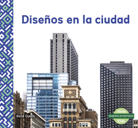 Diseos En La Ciudad (Patterns in the City)