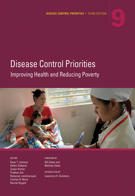 Disease Control Priorities, Third Edition (Volume 9) - Jamison, Dean T (Editor), and Gelband, Hellen (Editor), and Horton, Susan (Editor)