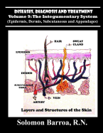 Diseases, Diagnosis and Treatment