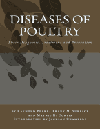 Diseases of Poultry: Their Diagnosis, Treatment and Prevention