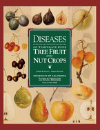 Diseases of Temperate Zone Tree Fruit & Nut Crops