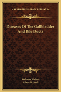 Diseases of the Gallbladder and Bile Ducts