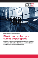 Diseno Curricular Para Cursos de Postgrado