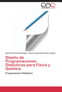 Diseno de Programaciones Didacticas Para Fisica y Quimica