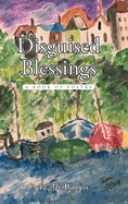 Disguised Blessings: A Book Of Poetry