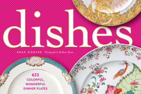 Dishes: 623 Colorful, Wonderful Dinner Plates