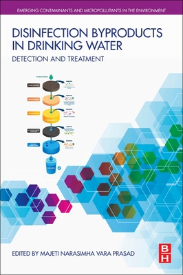 Disinfection By-products in Drinking Water: Detection and Treatment - Prasad, M.N.V. (Editor)