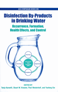 Disinfection By-Products in Drinking Water: Occurence, Formation, Health Effects and Control