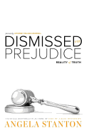 Dismissed with Prejudice: Reality of Truth