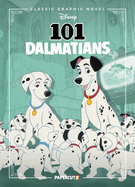 Disney Classic Graphic Novel: 101 Dalmatians