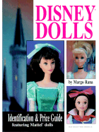 Disney Dolls: Identification & Price Guide - Rana, Margo