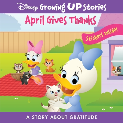 Disney Growing Up Stories: April Gives Thanks a Story about Gratitude - Pi Kids