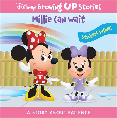 Disney Growing Up Stories: Millie Can Wait a Story about Patience - Pi Kids