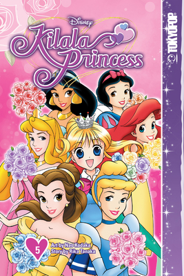 Disney Manga: Kilala Princess, Volume 5 - Tanaka, Rika