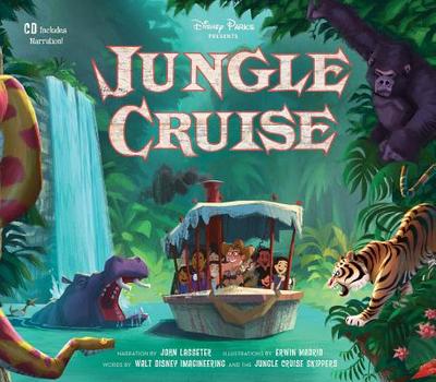 Disney Parks Presents: Jungle Cruise - Walt Disney Imagineering, and Jungle Cruise Skippers