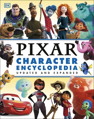 Disney Pixar Character Encyclopedia Updated and Expanded - Last, Shari