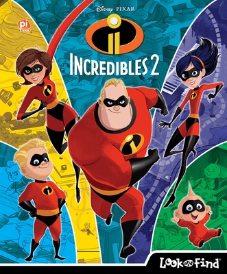 Disney Pixar Incredibles 2: Look and Find - PI Kids