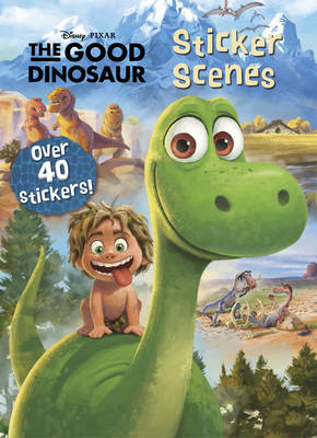 Disney Pixar the Good Dinosaur Sticker Scenes - Parragon