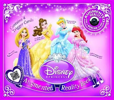 Disney Princess: An Augmented Reality Book - Stead, Emily