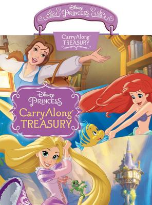 Disney Princess Carryalong Treasury - Kenna, Kara (Designer)