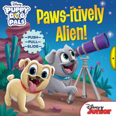 Disney Puppy Dog Pals: Paws-Itively Alien! - Acampora, Courtney (Adapted by)