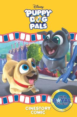 Disney Puppy Dog Pals: Their Royal Pug-Ness Cinestory Comic - 