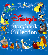 Disney's Storybook Collection: Volume 1 - Disney Press, and Spurr, Elizabeth, and Parent, Nancy (Editor)