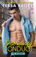 Disorderly Conduct: The Academy