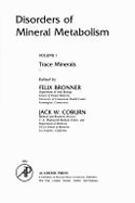 Disorders of Mineral Metabolism: Trace Minerals - Bronner, F. (Volume editor), and Coburn, J. W. (Volume editor)