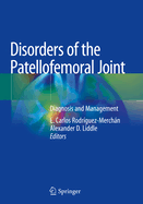 Disorders of the Patellofemoral Joint: Diagnosis and Management