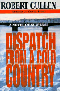 Dispatch from a Cold Country