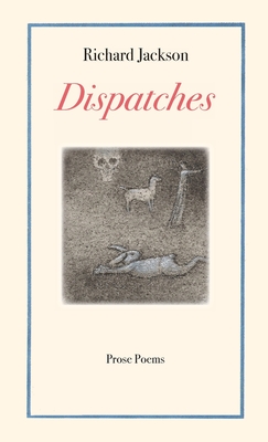 Dispatches - Jackson, Richard