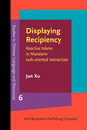 Displaying Recipiency: Reactive Tokens in Mandarin Task-Oriented Interaction