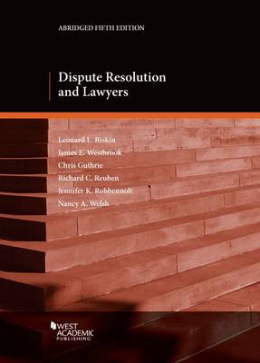 Dispute Resolution and Lawyers - Riskin, Leonard L