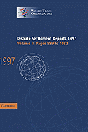 Dispute Settlement Reports 1997 - World Trade Organization (Editor)