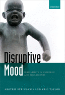 Disruptive Mood: Irritability in Children and Adolescents