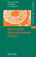 Dissecting the Molecular Anatomy of Tissue