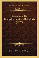 Dissertatio de Peregrinationibus Religiosis (1670)