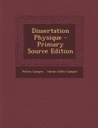 Dissertation Physique - Primary Source Edition