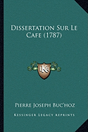 Dissertation Sur Le Cafe (1787)