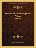 Dissertation Sur Les Proprietes Vitales (1822)