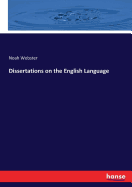 Dissertations on the English Language