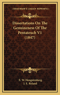 Dissertations on the Genuineness of the Pentateuch V1 (1847)