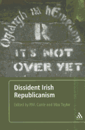 Dissident Irish Republicanism