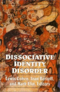 Dissociative Identity Disorder: Theoretical and Treatment Controversies - Berzoff, Joan N