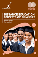 Distance Education: Concepts and Principles